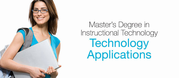 MEd in Instructional Technology with Technology Applications