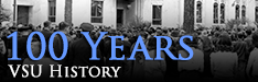100 Years of VSU History - Online Exhibits