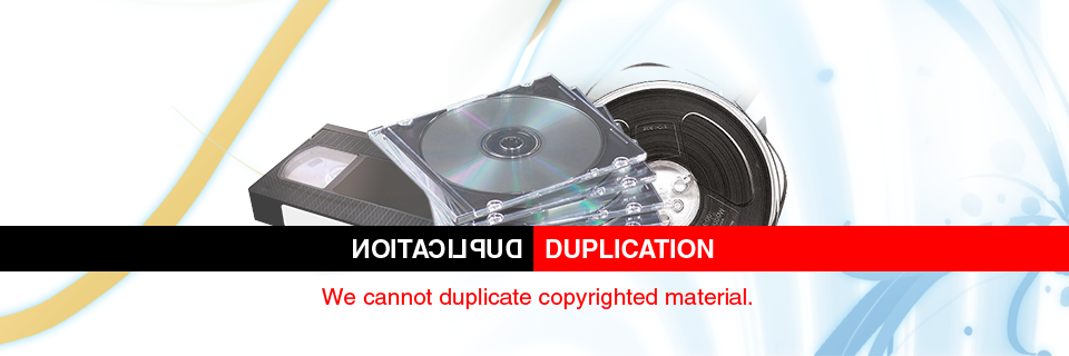Duplication tools. We cannot duplicate copyright content.
