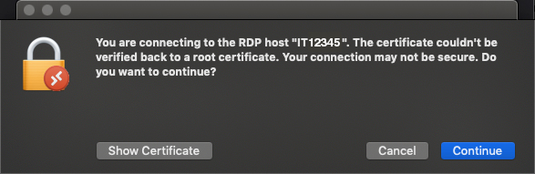 Click continue if promoted with 'the certificate couldn't be verified'.