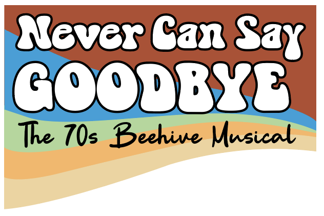 NEVER CAN SAY GOODBYE